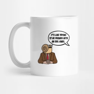 The Office – It’s Like Trying To Be Friends With An Evil Snail Toby Flenderson Mug